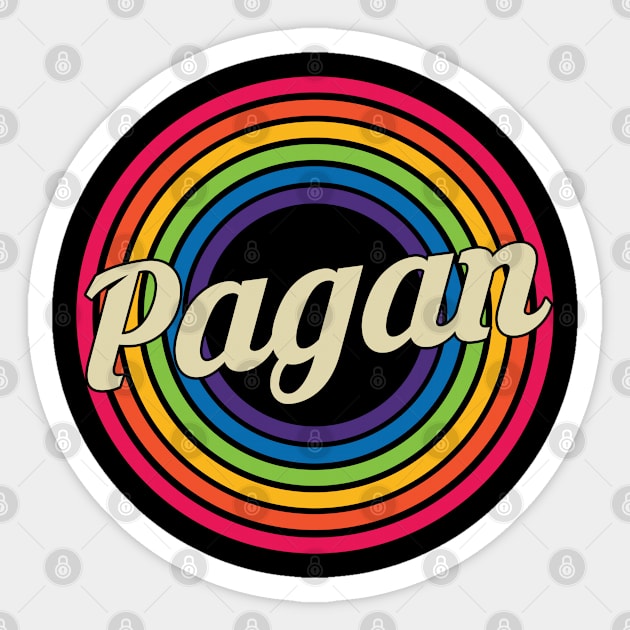 Pagan - Retro Rainbow Style Sticker by MaydenArt